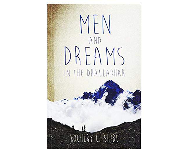 Men And Dreams in the Dhauladhar Book Cover